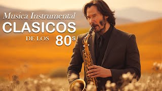 La mejor música instrumental del mundo 🎷La mejor música romántica para saxofón 2024 [upl. by Julienne]