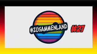 Zusammenland🌈27 2024 [upl. by Eralcyram]