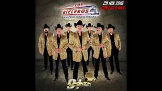 Los Rieleros del Norte MIX 2016 quotCD Con Éso O Másquot ► DjAlfonzin [upl. by Gignac]