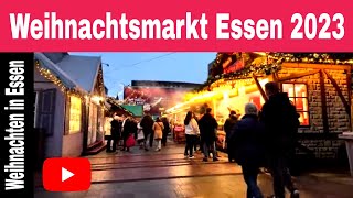 Weihnachtsmarkt Essen 2023  Erlebe festliche Stimmung und kulinarische Highlights [upl. by Anaeg]