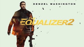 The Equalizer 2 2018 Action Trailer with Denzel Washington [upl. by Atrice]