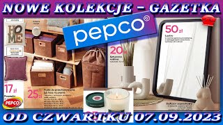 PEPCO  Gazetka od Czwartku 070923 Cudne Nowości  Najnowsza Jesienna Kolekcja w Dobrych Cenach [upl. by Wurst]