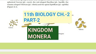 Class 11 BiologyCh2 Part2Kingdom MoneraStudy with Farru [upl. by Otit]