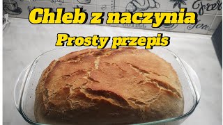 Chleb pszenny z naczynia żaroodpornegoszybki i prosty przepis 🍞 [upl. by Kcuhc470]