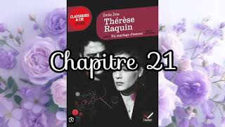 Thérèse Raquin chapitre 21 intégral livre audio [upl. by Rocray]