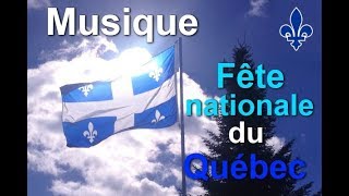 Musique  Fête nationale du Québec  StJeanBaptiste [upl. by Lodnar]