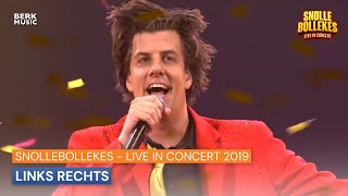 Snollebollekes  Live In Concert 2019 Links Rechts [upl. by Encratis]