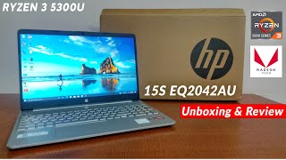 HP 15S EQ2042AU RYZEN 3 5300U  UNBOXING AND REVIEW  HP 15 2021 RYZEN 3 5300U [upl. by Eleen]