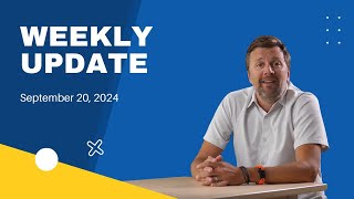 Weekly Update  September 20 2024 [upl. by Neufer]