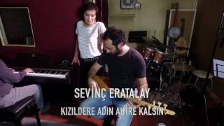 Sevinç Eratalay  KIZILDERE [upl. by Netsirc]