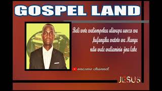 SIOSHWI ZAMBI ZANGU TENZI BEAT GOSPEL LAND ONESMO SWEET CHANNEL OFFICIALLY [upl. by Nolyad609]