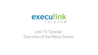 Execulink TV  Menu Overview [upl. by Trisha]