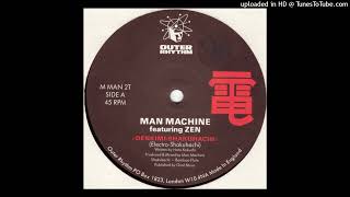 Man Machine Featuring Zen  RobotToOkoku [upl. by Maiah]