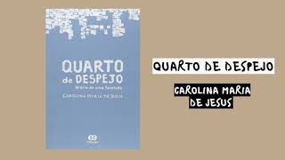 QUARTO DE DESPEJO Carolina Maria de Jesus  audiobook [upl. by Pryor174]