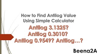 How to Find Antilog Value using Simple Calculator [upl. by Dier]