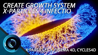 Creating Growth System XParticles 4 Infectio [upl. by Ocirderf588]