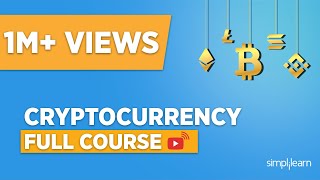 Cryptocurrency Full Course  Cryptocurrency For Beginners  Cryptocurrency Explained  Simplilearn [upl. by Connell246]