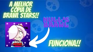 a melhor cópia de brawl stars como baixar e instalar NULLS BRAWL brawlstars [upl. by Starlene]