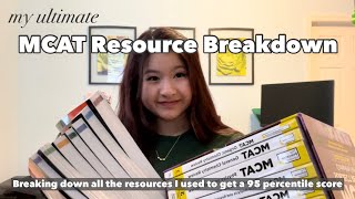 My ULTIMATE MCAT Resource Breakdown  MUST HAVE resources from a 95percentile scorer [upl. by Newberry133]