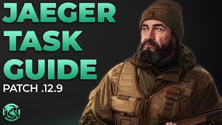 Ultimate Jaeger Task Guide  Escape from Tarkov [upl. by Niwred]