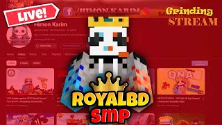 Royal BD Season4 Grinding Live I Minecraft smp Bangla LIVE [upl. by Amliv]