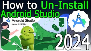 How to completely Uninstall Android Studio on Windows 1011  2024 Update  Complete guide [upl. by Airotnahs]