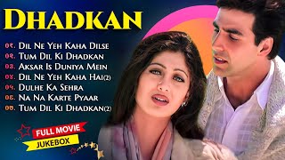 Dhadkan Movie All SongsAkshay Kumaramp Shilpa Shetty amp Sunil Shettyl Evergreen [upl. by Euphemiah]