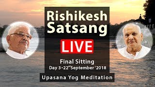 Ramashram Satsang Mathura Live from Rishikesh 4th and final sitting 229 18 [upl. by Aviva]