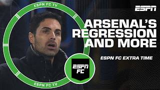 Arsenals REGRESSION 📉 Nuri Sahins future 👀 Stevies favorite fast food 🍔🍟  ESPN FC Extra Time [upl. by Mcarthur224]