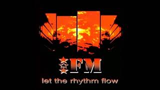 FM  Let The Rhythm Flow Single Cut [upl. by Yttig]