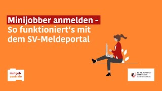 Minijobber anmelden – So funktioniert’s mit dem SVMeldeportal [upl. by Onahpets]