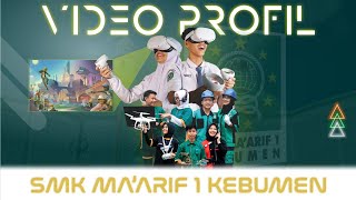 VIDEO PROFIL SMK MAARIF 1 KEBUMEN 2023 [upl. by Aihsakal204]