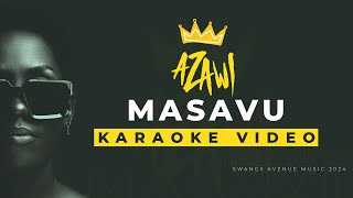 Azawi  Masavu Karaoke Video [upl. by Rahcir595]