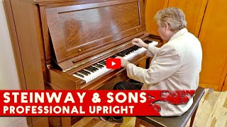 Steinway amp Sons Professional Upright  Living Pianos Review [upl. by Schlessel]