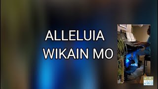 ALLELUIA WIKAIN MO [upl. by Madonna]