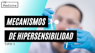 Mecanismo de hipersensibilidad de tipo I  Inmunología  UpMedicine [upl. by Gehlbach578]