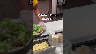 Qdoba Food Review [upl. by Samtsirhc]