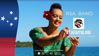 RSA Band Samoa  Leafaitulagi Official Music Video [upl. by Winne]