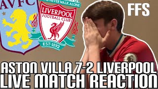 ASTON VILLA 72 LIVERPOOL  LIVE MATCH REACTION angry LFC fan [upl. by Jolanta]