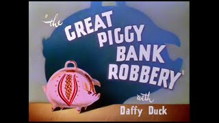 Looney Tunes quotThe Great Piggy Bank Robberyquot Opening and Closing Redo [upl. by Atkins]