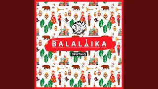 Balalaika Radio Mix [upl. by Aelanej]