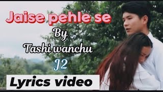 Lyrics videoJaise pehle seJ2 [upl. by Doris]