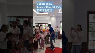 BUBBLE SHOW and Anchor Ranjeet Vats trending shorts bubbleshow bubbleartist [upl. by Cox]