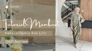 Tutorial dan Pola Gamis Rok Lilit  Cara Menjahit Gamis Rok Lilit [upl. by Noinatrad]