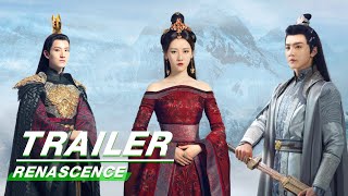 Official Trailer RENASCENCE  凤唳九天  iQIYI [upl. by Thesda]