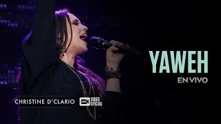 Christine DClario  Yahweh  En Vivo [upl. by Lemuela]