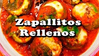 Zapallitos Rellenos [upl. by Wilkinson335]