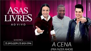 Asas Livres  A Cena quotPra Fazer Amorquot Ao Vivo Áudio Oficial [upl. by Augusta850]