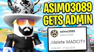 ASIMO3089 Gets ADMIN POWERS In MAD CITY  Roblox Mad City [upl. by Ylrae]