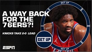 76ers vs Knicks FULL REACTION Is there ANY WAY back for Joel Embiid amp Co  Get Up [upl. by Sneed]